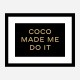Coco Made Me Do It Wall Art Coco Made Me Do It Wall Art