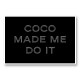 Coco Made Me Do It Chanel Logo Wall Art