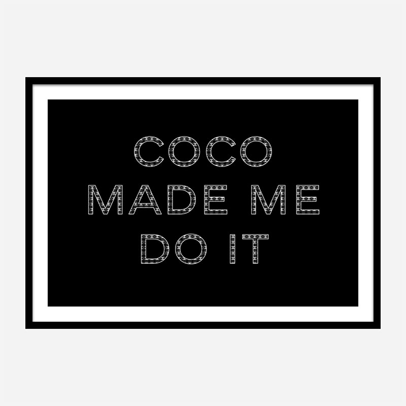 Coco Made Me Do It Chanel Logo Wall Art