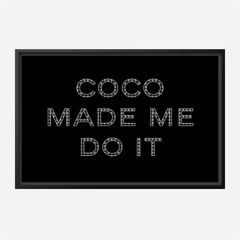 Coco Made Me Do It Chanel Logo Wall Art