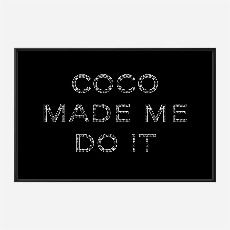 Coco Made Me Do It Chanel Logo Wall Art