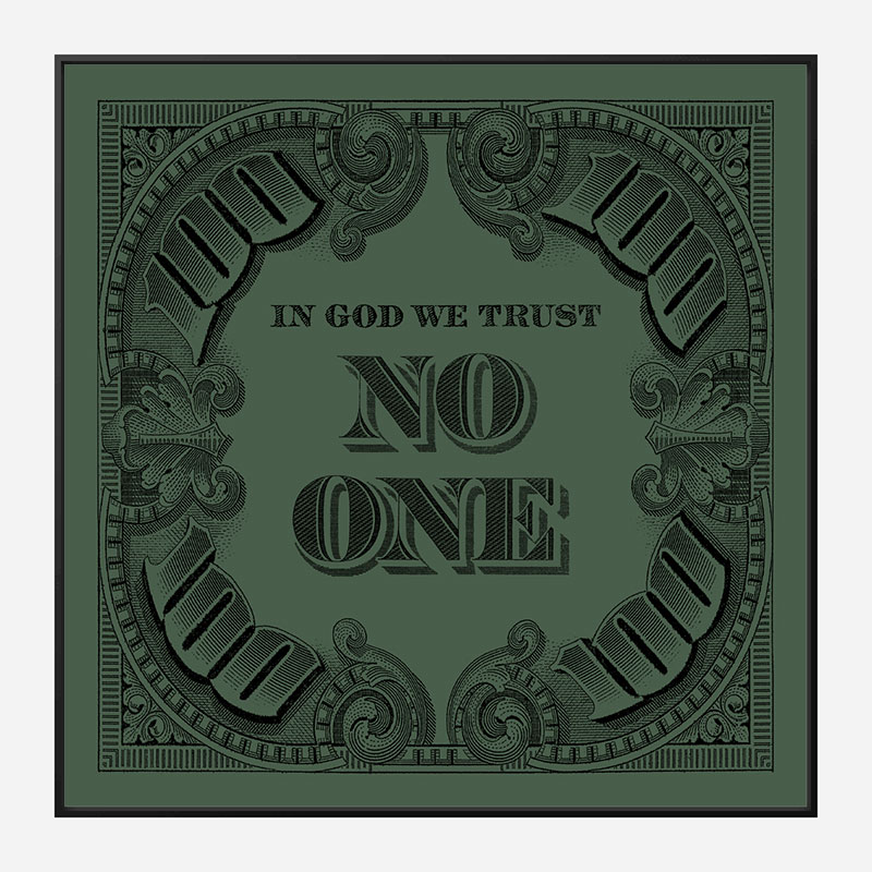 In God We Trust No One - Green Art Print