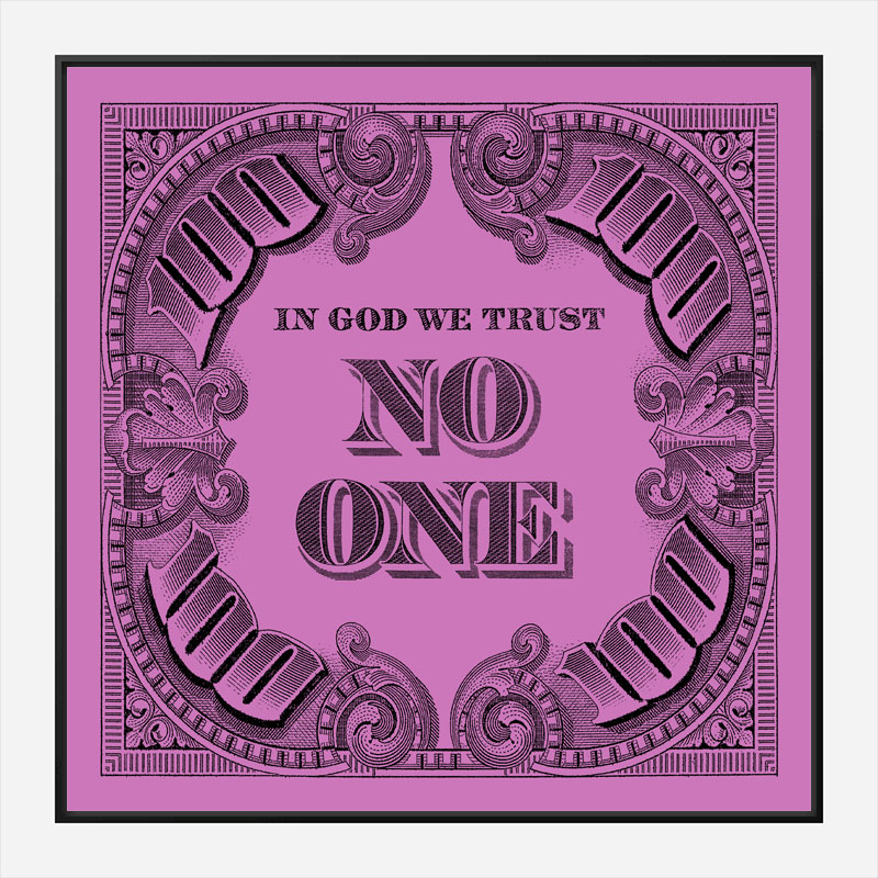 In God We Trust No One - Purple Art Print In God We Trust No One - Purple Art Print