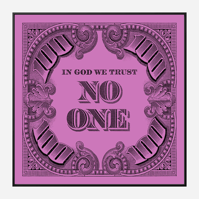In God We Trust No One - Purple Art Print In God We Trust No One - Purple Art Print