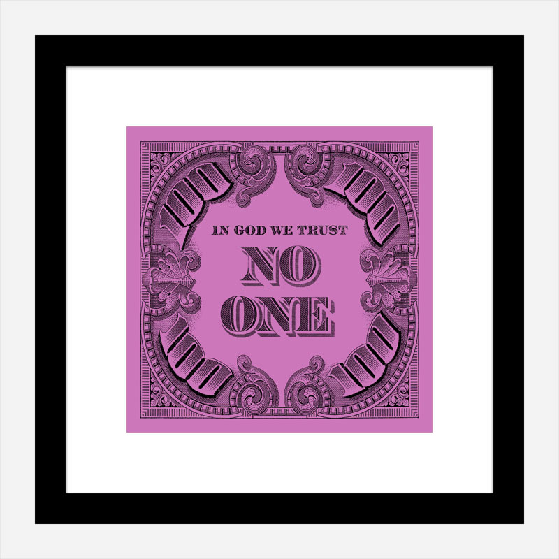 In God We Trust No One - Purple Art Print In God We Trust No One - Purple Art Print