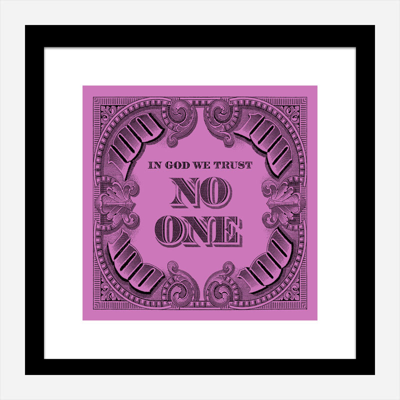 In God We Trust No One - Purple Art Print In God We Trust No One - Purple Art Print
