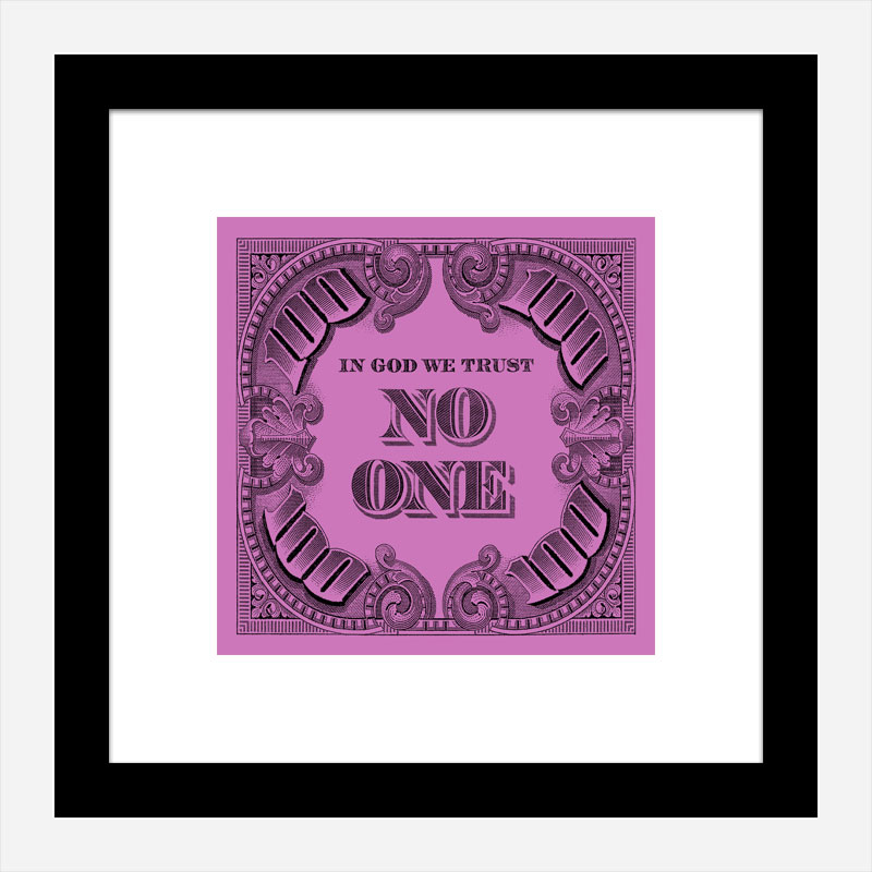 In God We Trust No One - Purple Art Print In God We Trust No One - Purple Art Print