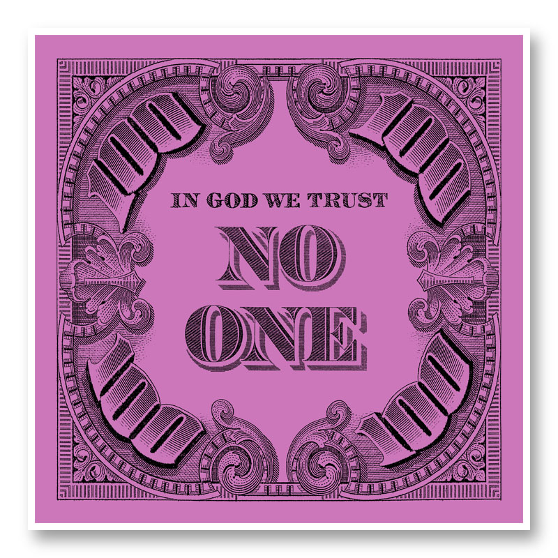 In God We Trust No One - Purple Art Print In God We Trust No One - Purple Art Print