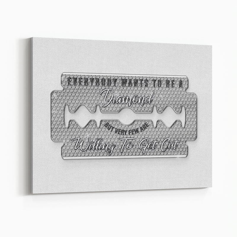 Everyone Wants To Be A Diamond Art Print Everyone Wants To Be A Diamond Art Print