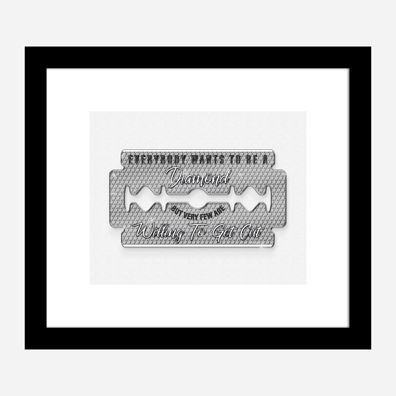 Everyone Wants To Be A Diamond Art Print Everyone Wants To Be A Diamond Art Print