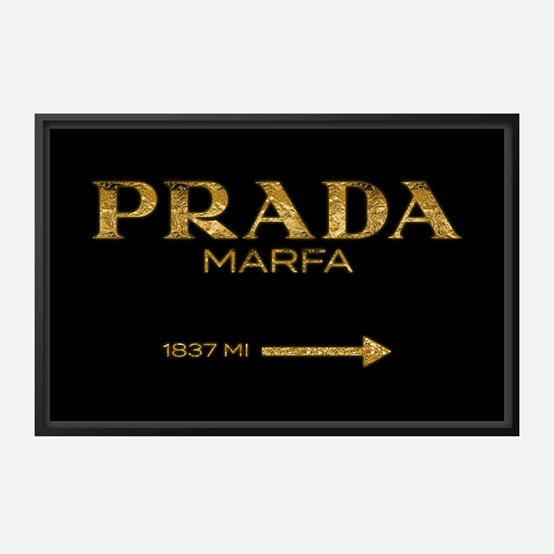 Prada Marfa Black Sign Wall Art