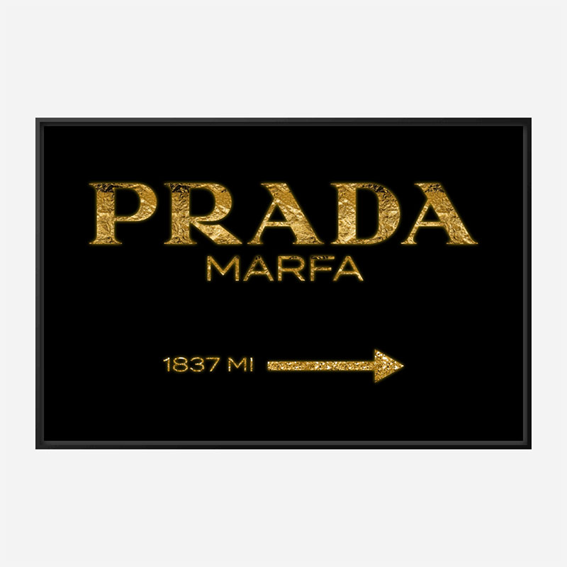 Prada Marfa Black Sign Wall Art
