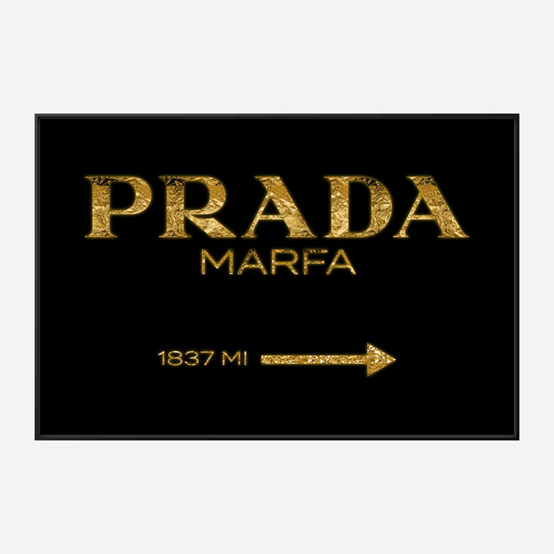 Prada Marfa Black Sign Wall Art