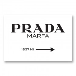 Prada Marfa Sign Wall Art