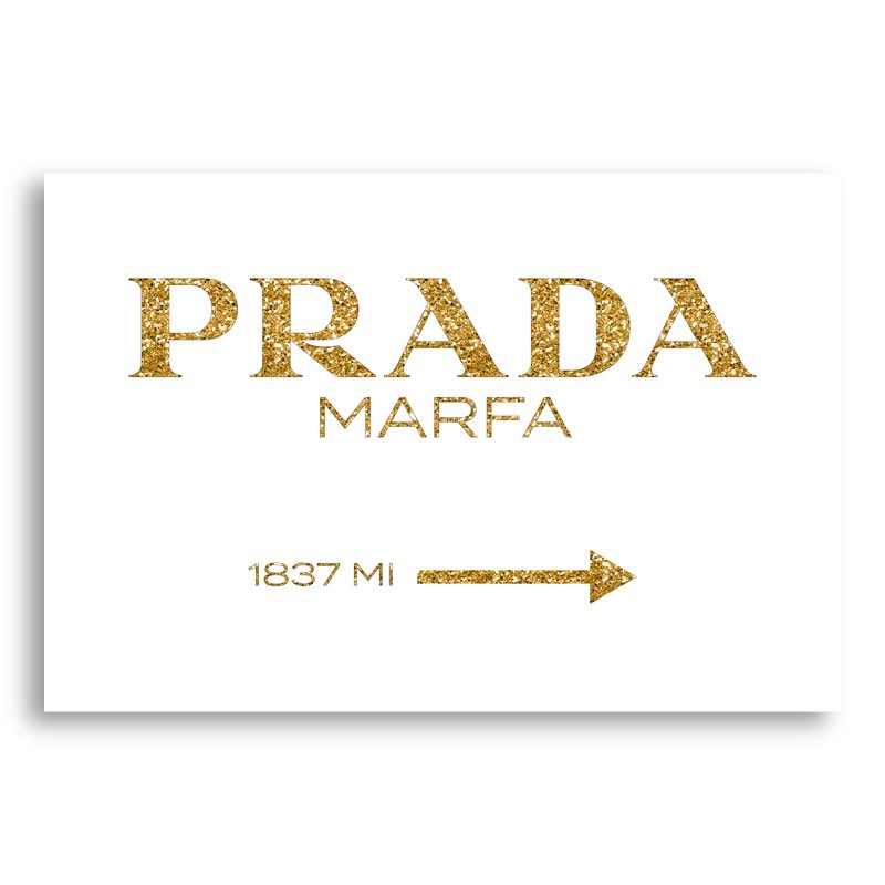 Prada Marfa Gold Sign Wall Art