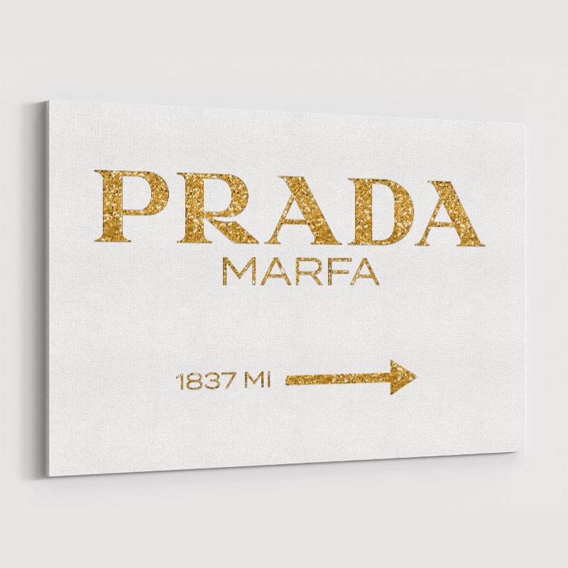 Prada Marfa Gold Sign Wall Art