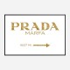 Prada Marfa Gold Sign Wall Art