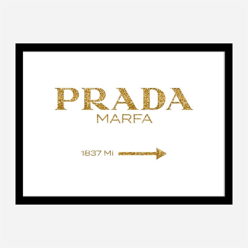 Prada Marfa Gold Sign Wall Art