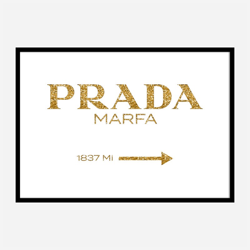 Prada Marfa Gold Sign Wall Art