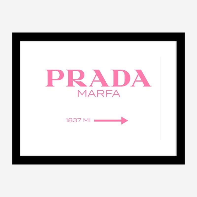 Prada Marfa Pink Sign Wall Art