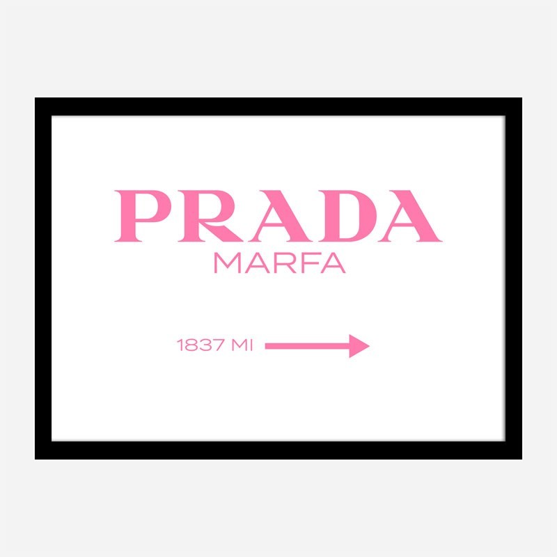 Prada Marfa Pink Sign Wall Art