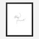 Stay Present Quote Wall Art Print