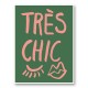 Tres Chic Green Wall Art Print Tres Chic Green Wall Art Print
