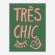 Tres Chic Green Wall Art Print Tres Chic Green Wall Art Print