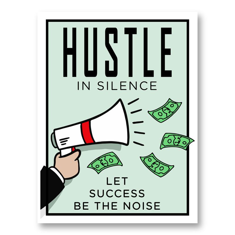 Hustle Art Print