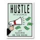 Hustle Art Print