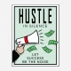 Hustle Art Print