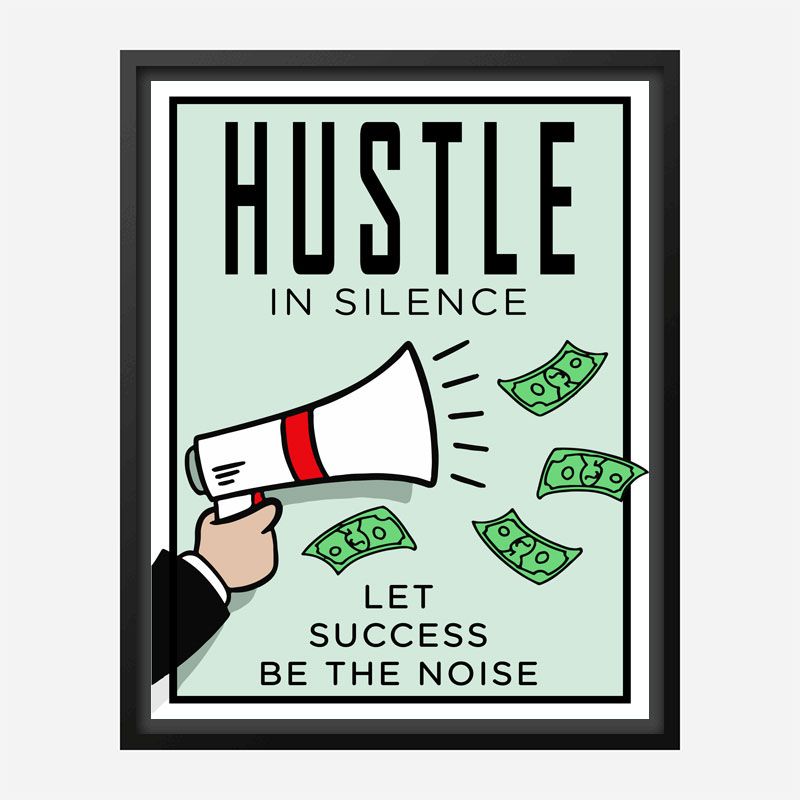 Hustle Art Print