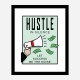 Hustle Art Print