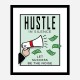 Hustle Art Print