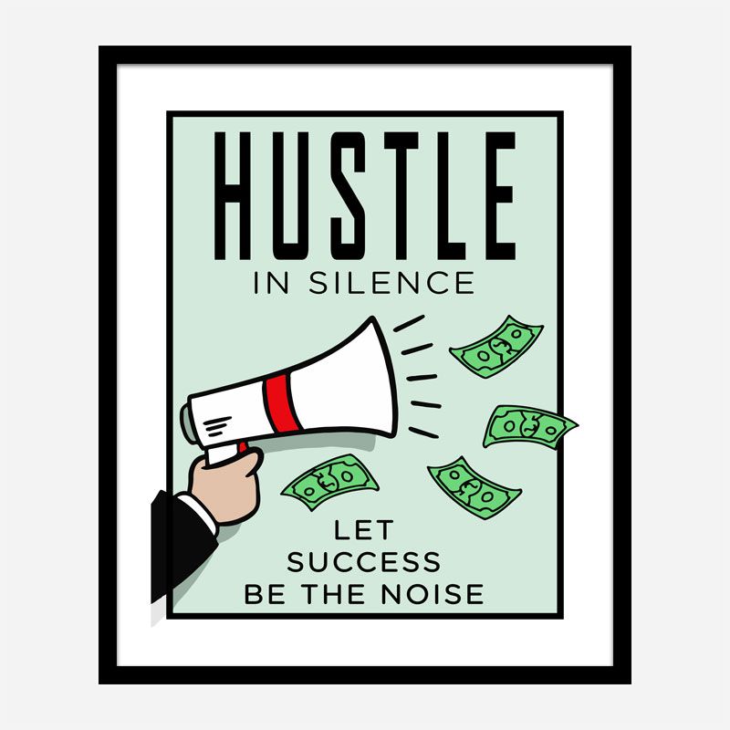 Hustle Art Print