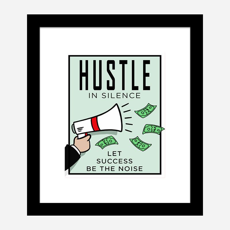 Hustle Art Print