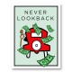 Never Look Back Art Print