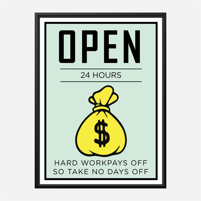 Open 24 hours Art Print