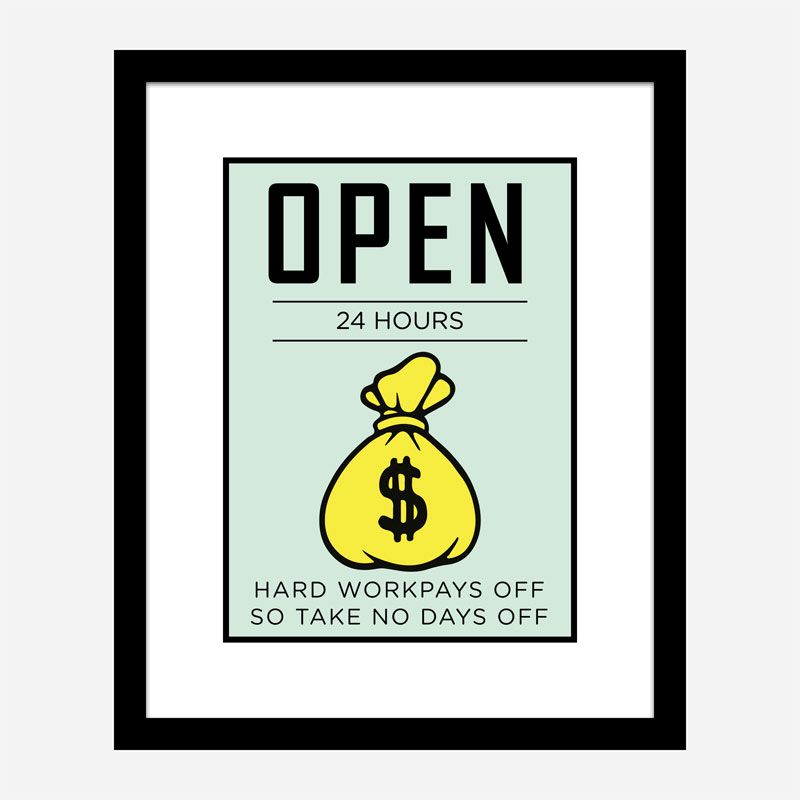 Open 24 hours Art Print