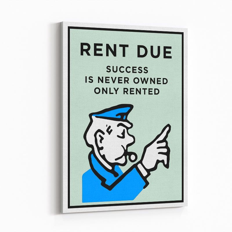 Rent Is Due Art Print