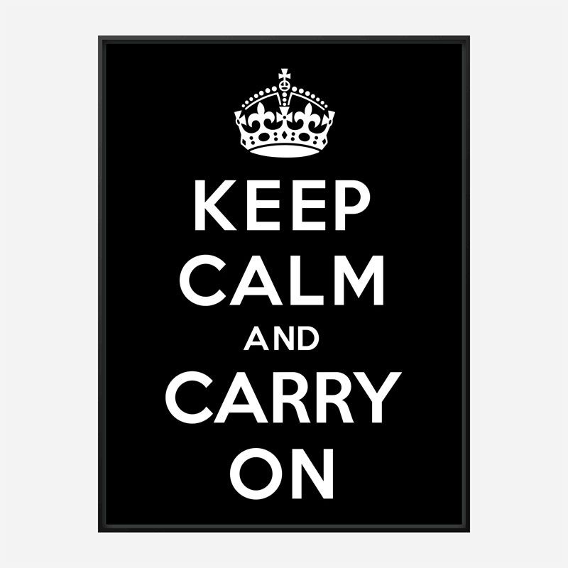 Keep Calm and Carry On Black Art Print