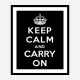 Keep Calm and Carry On Black Art Print