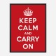 Keep Calm and Carry On Art Print