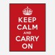 Keep Calm and Carry On Art Print