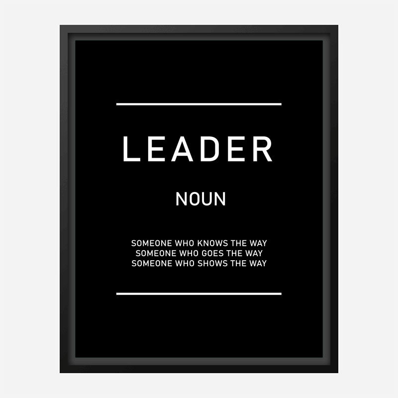 Leader Motivational Art Print