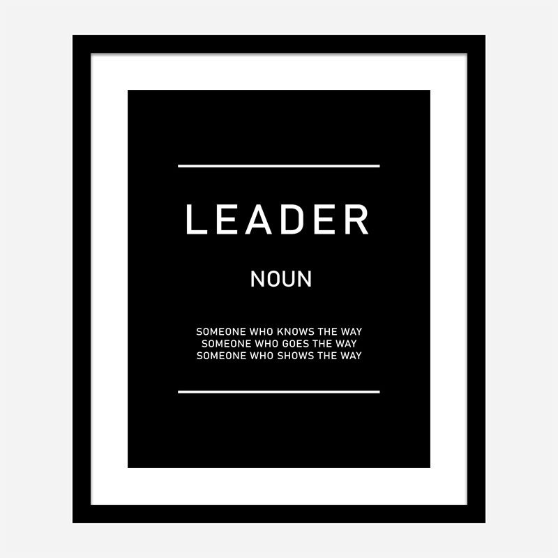 Leader Motivational Art Print