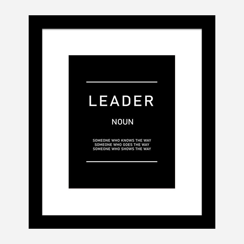 Leader Motivational Art Print