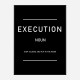 Execution Motivational Art Print