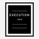 Execution Motivational Art Print