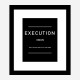 Execution Motivational Art Print